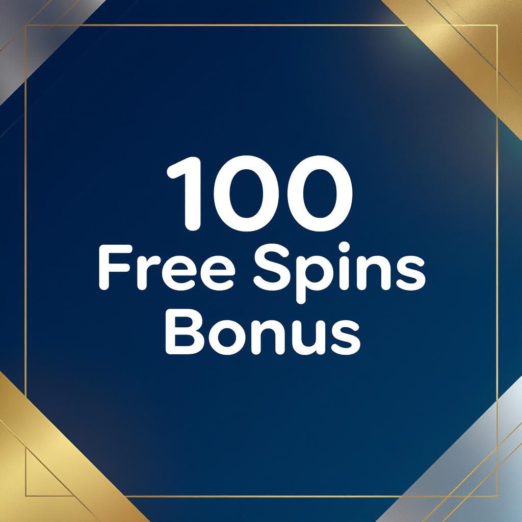 100 Free Spins Bonus